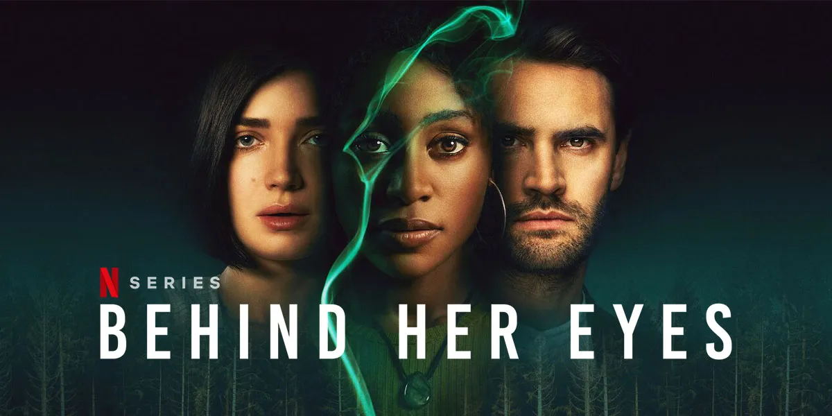 Movie Review: Behind her Eyes on Netflix